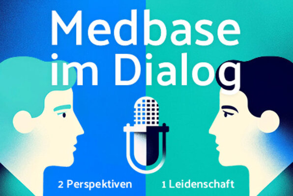 Podcast: Medbase im Dialog